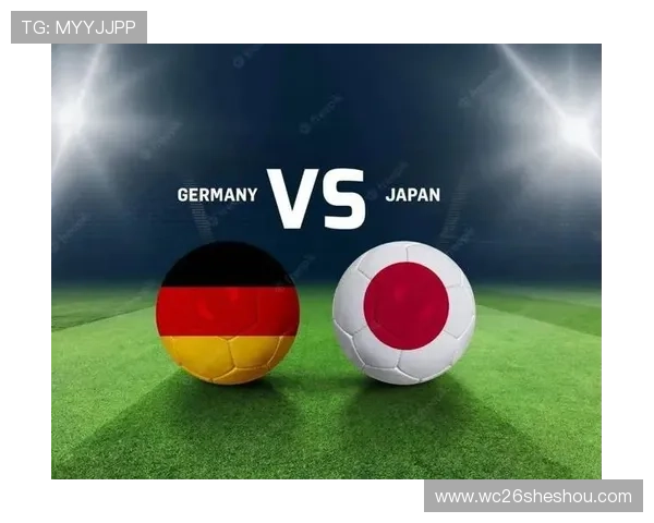 2023年世界杯德国对日本比赛结果及赛后精彩点评